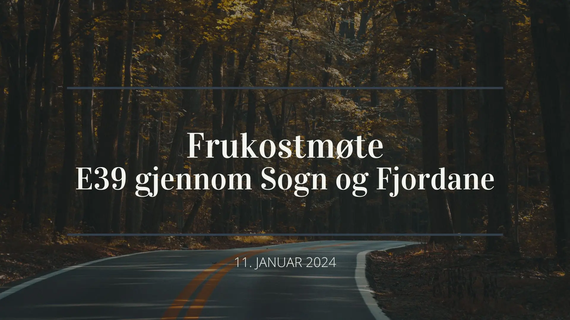 Frukostmøte E39 – streaming