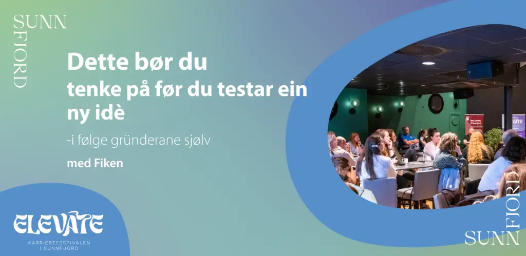 Dette bør du tenke på før du testar ein ny idè – ifølge gründerane sjølv